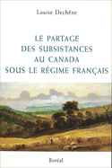 Partage des subsistances au Canada sous le Régime français